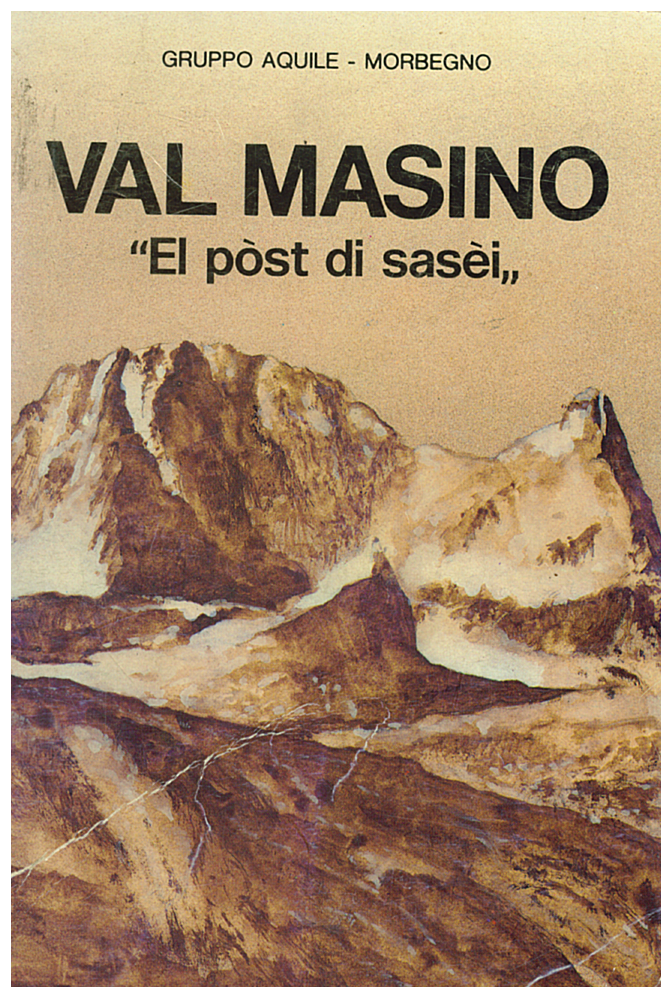 Copertina di Val Masino El pòst di sasèi