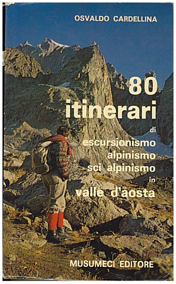 Copertina di 80 itinerari in Valle d'Aosta