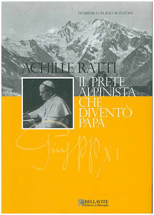 Copertina di Achille Ratti il prete alpinista che diventò Papa
