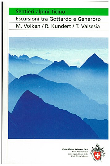 Copertina di Escursioni tra Gottardo e Generoso ed. 2009