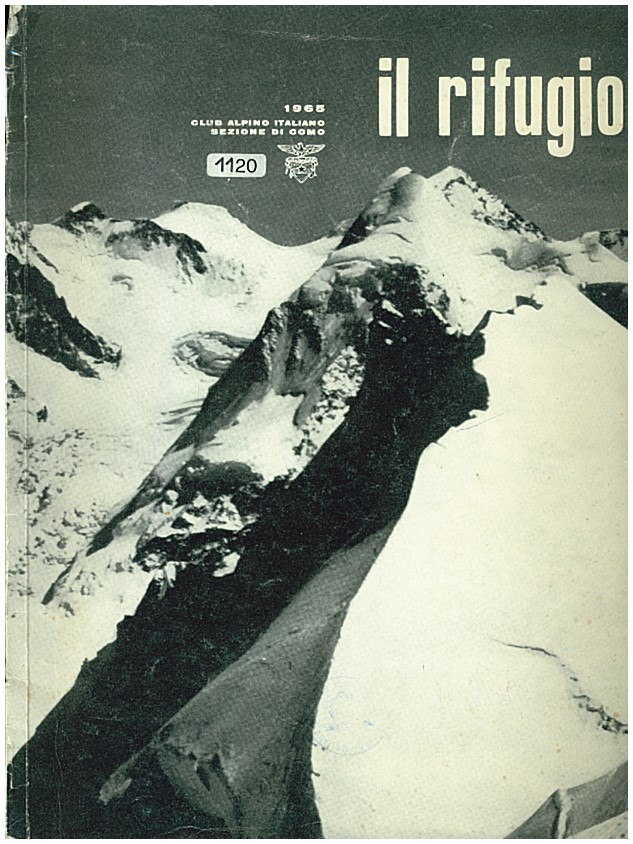 Copertina di Il rifugio 1965 - CAI sez. di Como