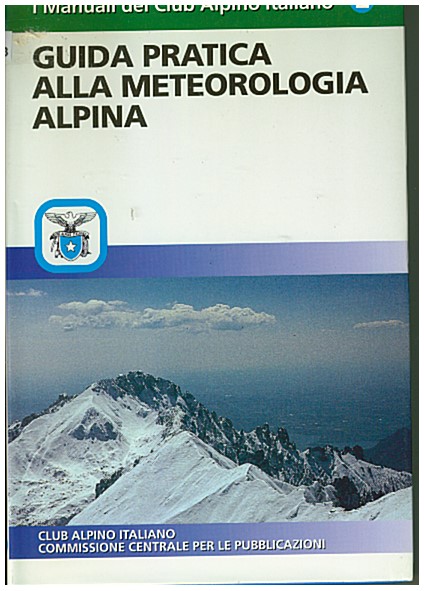 Copertina di Guida pratica alla meteorologia alpina