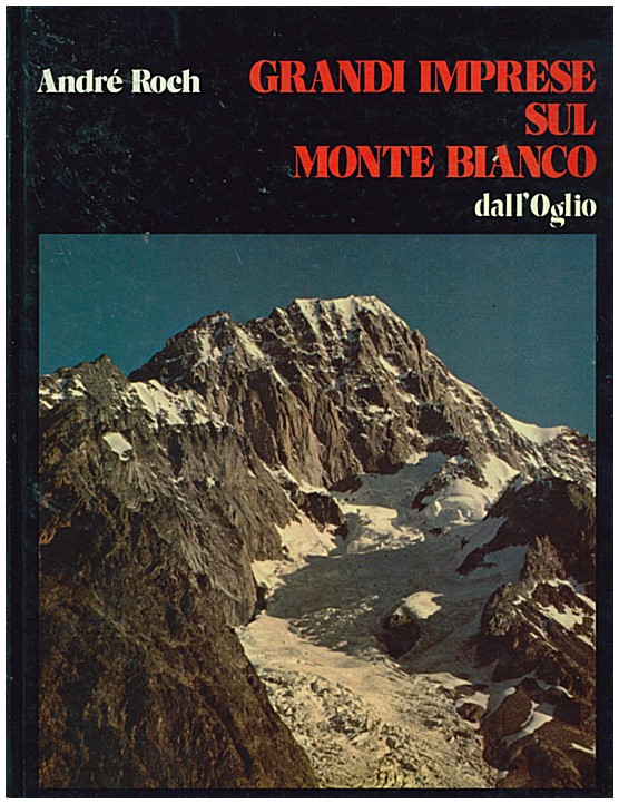 Copertina di Grandi imprese sul Monte Bianco