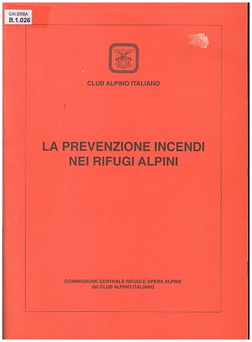 Copertina di La prevenzione incendi nei rifugi alpini