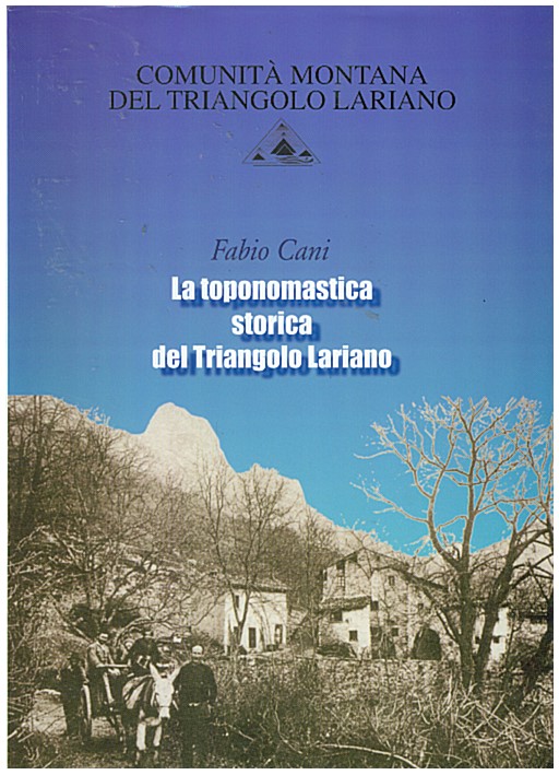 Copertina di La toponomastica del triangolo lariano
