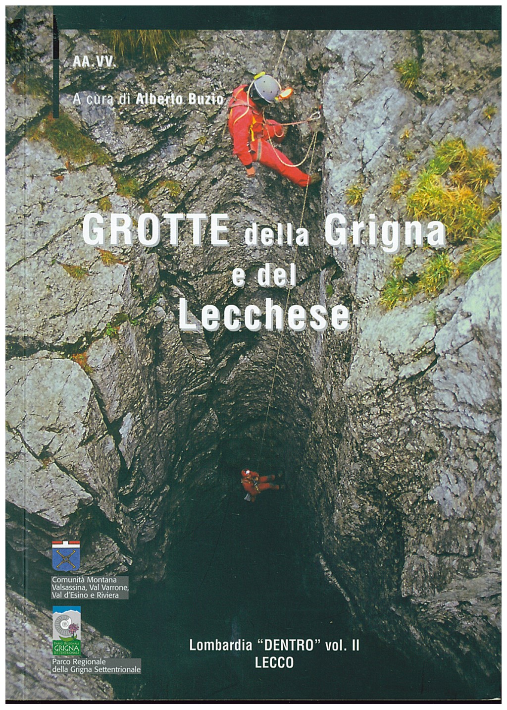 Copertina di Grotte della Grigna e del Lecchese