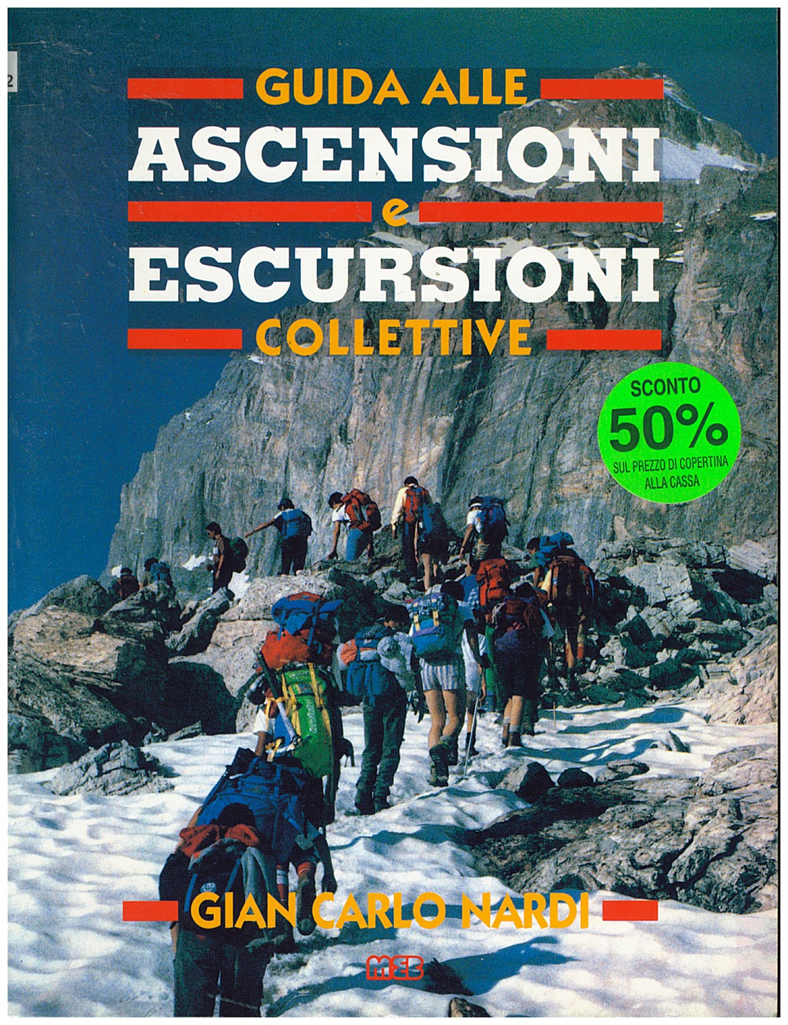 Copertina di Guida alle Ascensioni e Escursioni Collettive