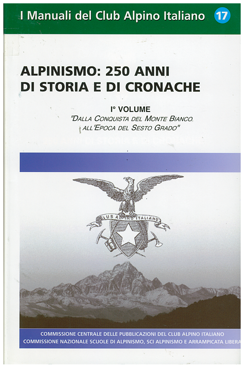 Copertina di Alpinismo: 250 anni di Storia e di Cronache