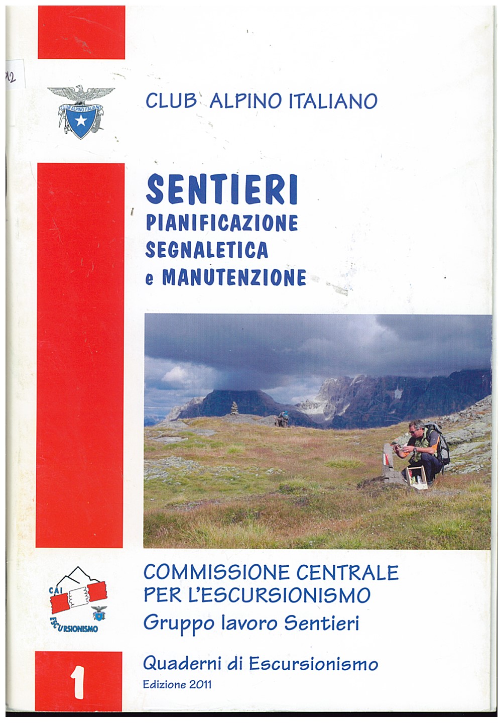 Copertina di Sentieri Pianificazione Segnaletica e Manutenzione (1) ed. 2010
