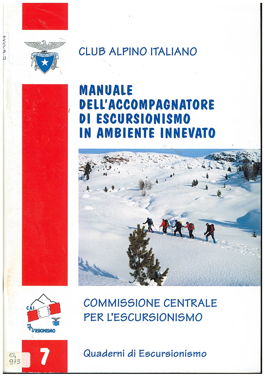 Copertina di Manuale Dell'Accompagnatore di Escursionismo In Ambiente Innevato (7)