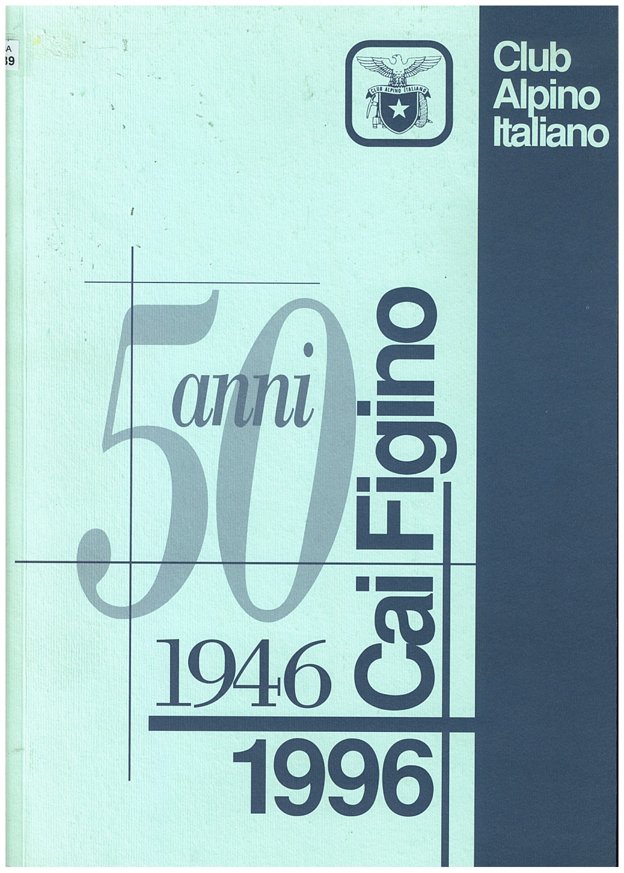 Copertina di 50 Anni CAI Figino 1946-1996