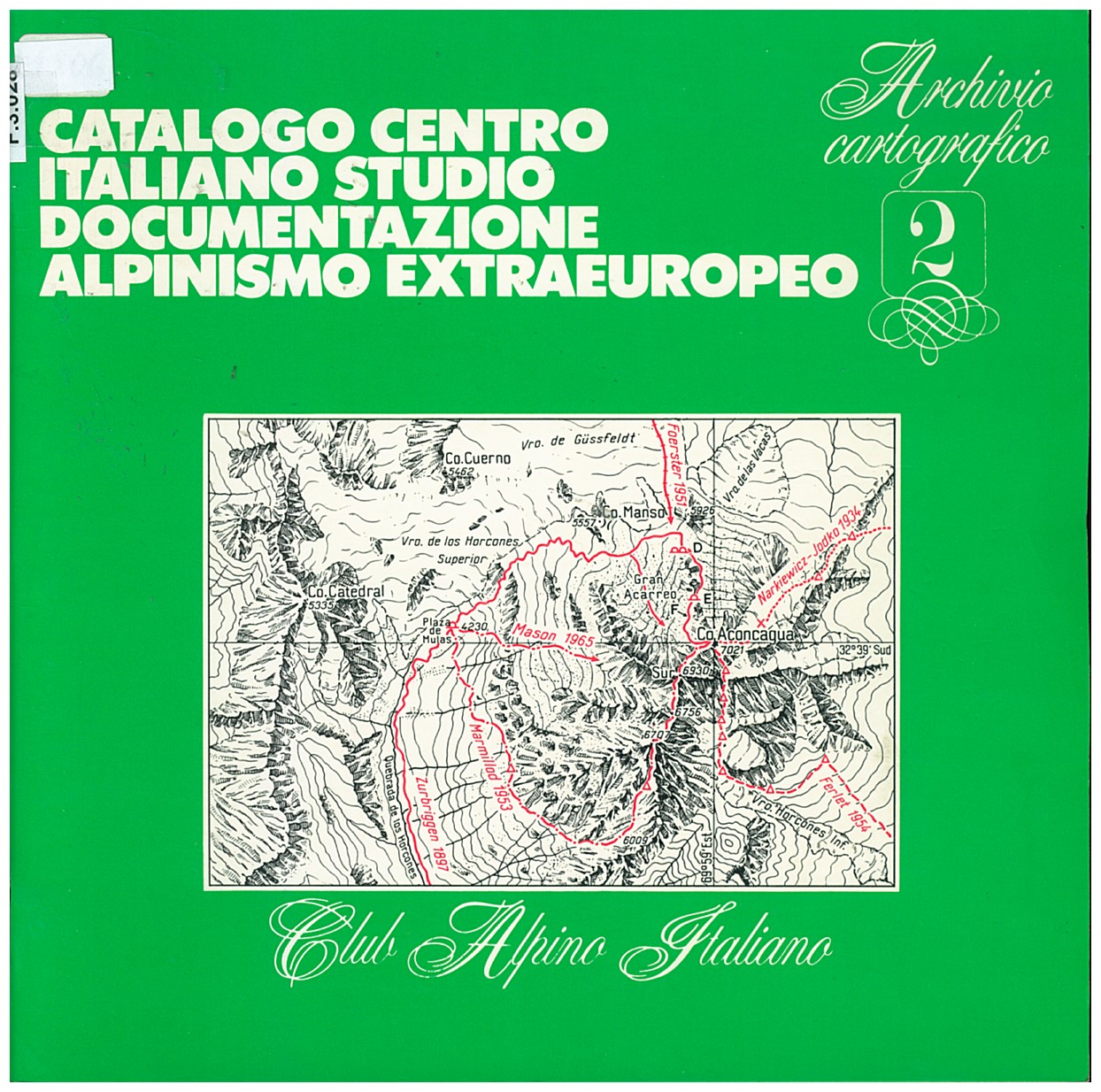 Copertina di Catalogo Centro It: Studio Doc: Alpinismo Extraeuropeo