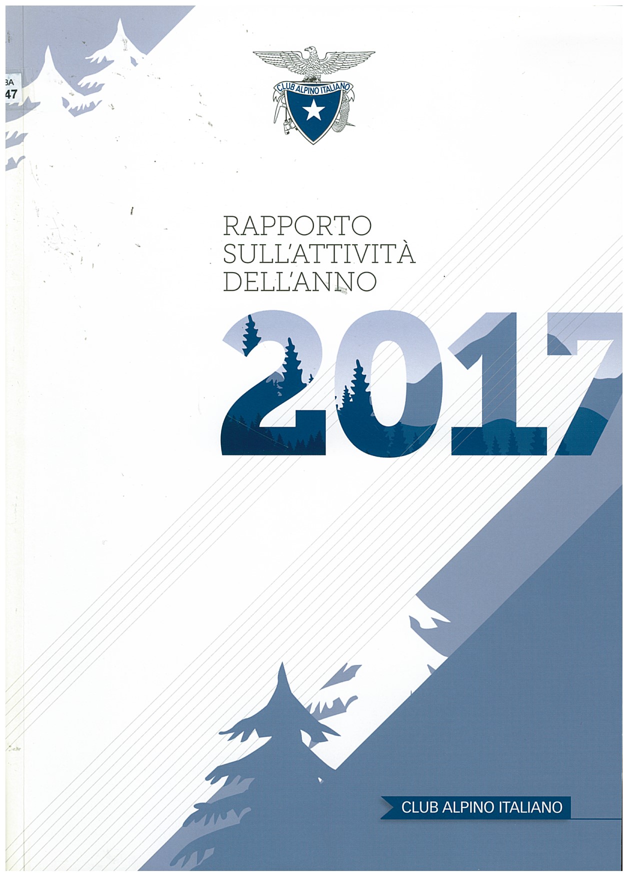 Copertina di CAI Rapporto Attività anno 2017