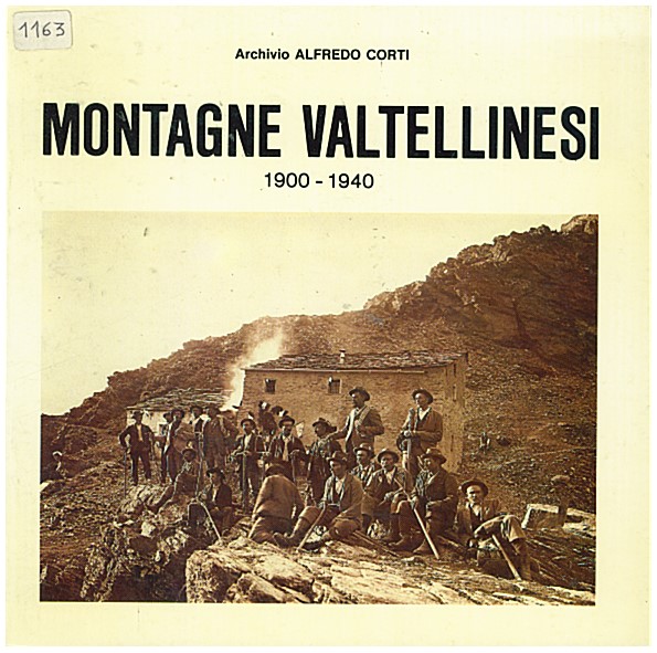 Copertina di Montagne valtellinesi 1900-1940