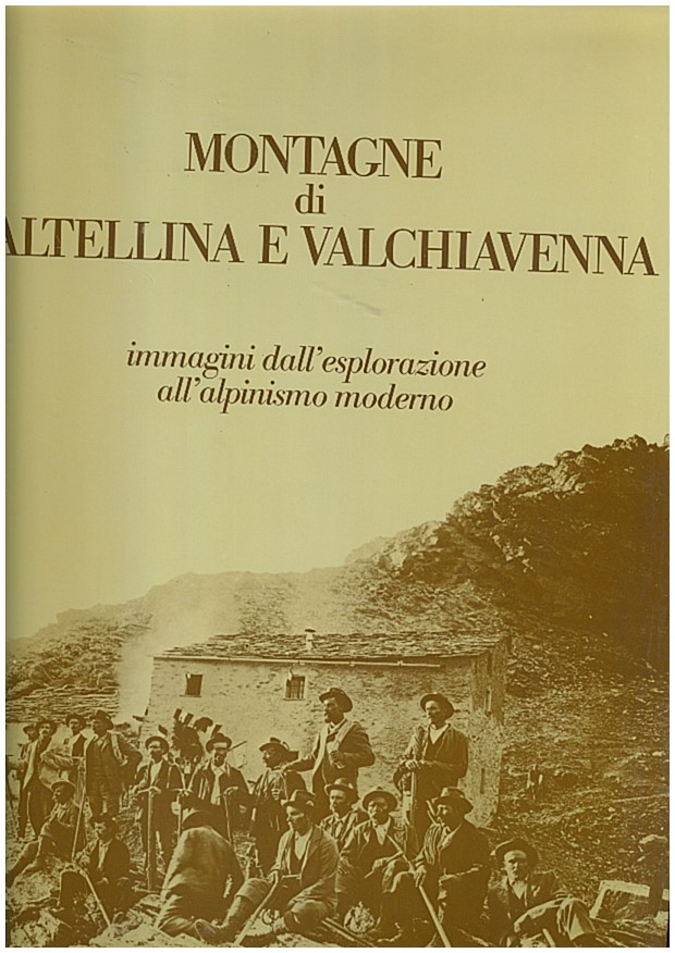 Copertina di Montagne di Valtellina e Val Chiavenna