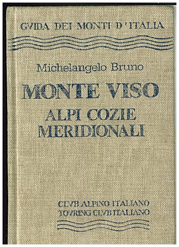 Copertina di Monte Viso Alpi Cozie Meridionali