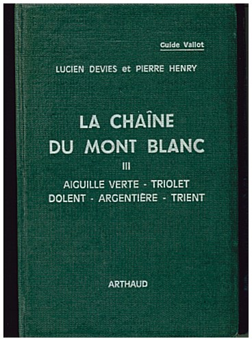 Copertina di Guide Vallot Aiguille Vert Triolet