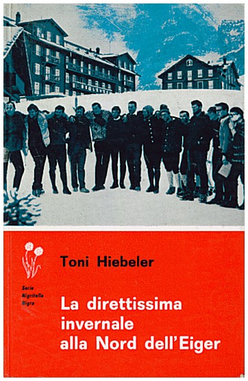 Copertina di La direttissima invernale alla Nord dell'Eiger