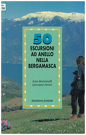 Copertina di 50 Escursioni ad anello nella bergamasca