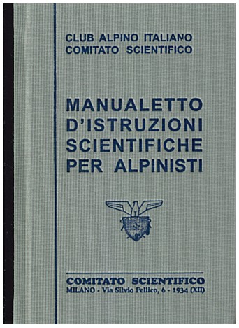 Copertina di Manualetto di Istruzioni Scientifiche per Alpinisti
