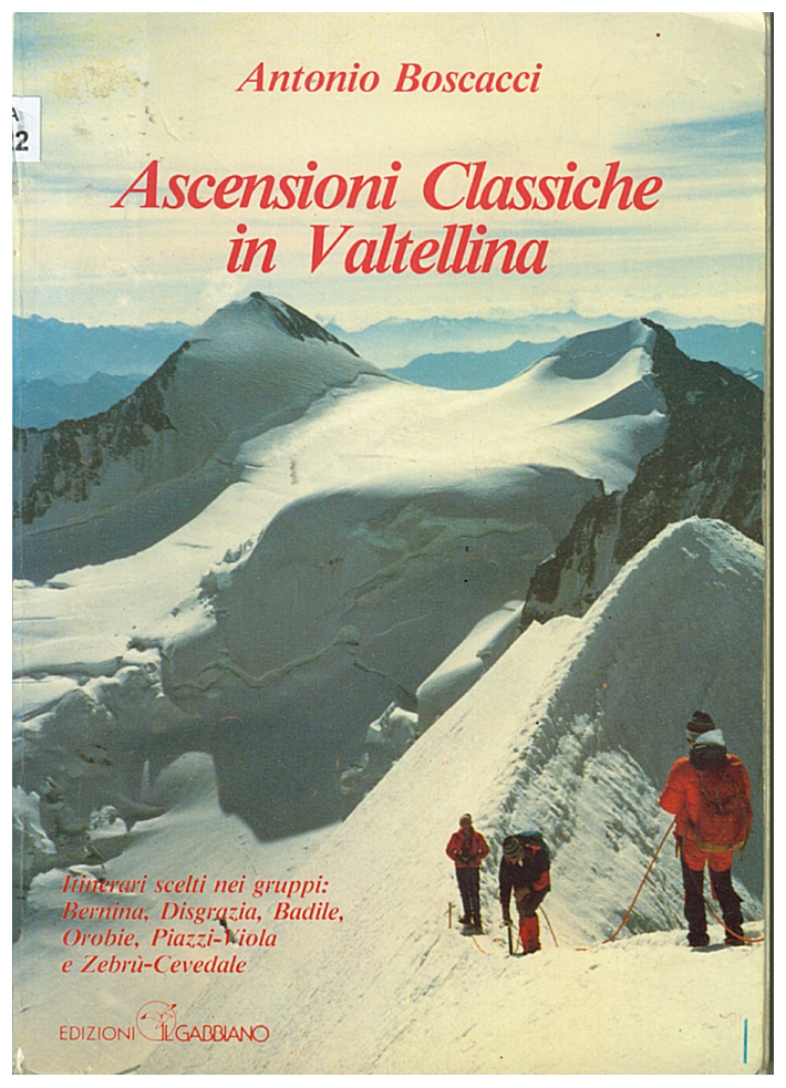 Copertina di ASCENSIONI CLASSICHE IN VALTELLINA