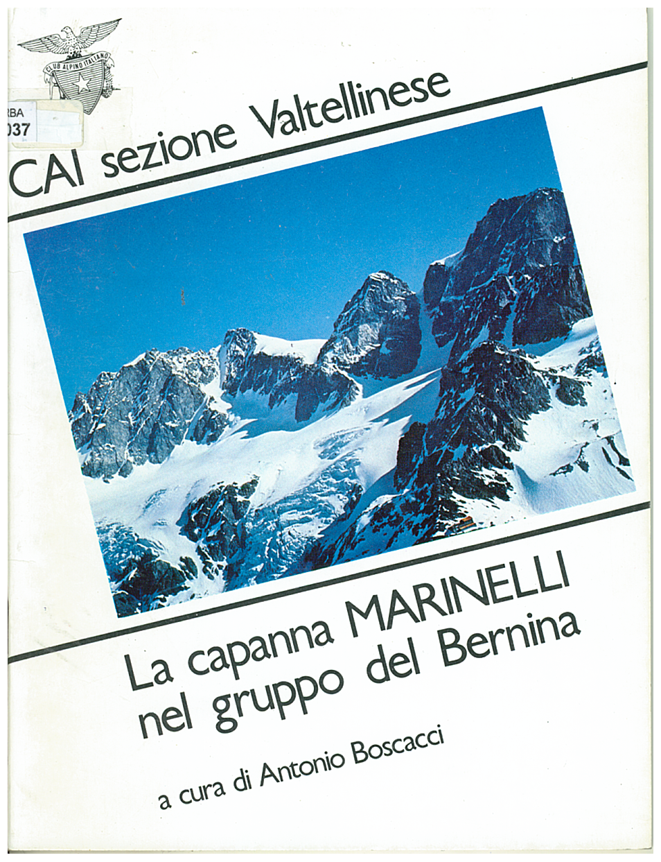 Copertina di La Capanna Marinelli nel gruppo Bernina