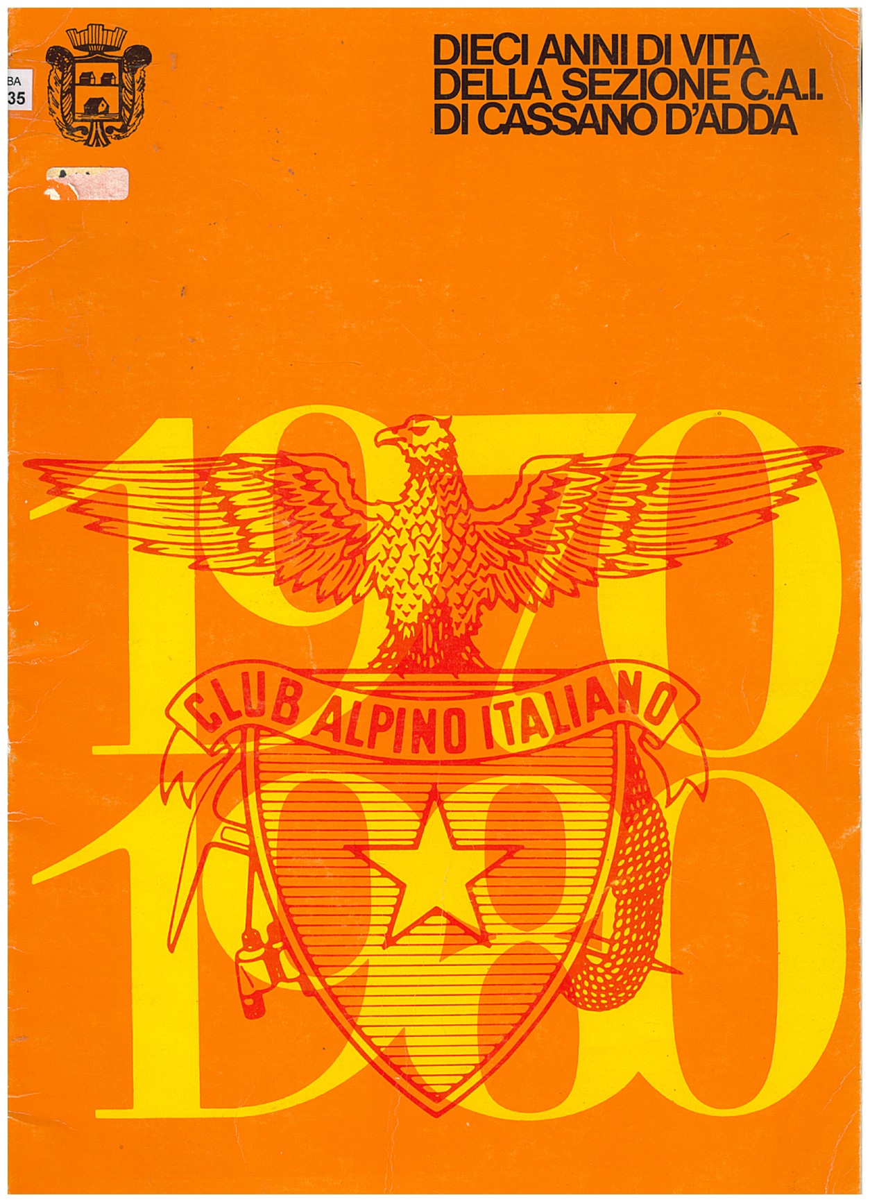 Copertina di 1970-1990 Dieci Anni di Vita CAI di Cassano d'Adda