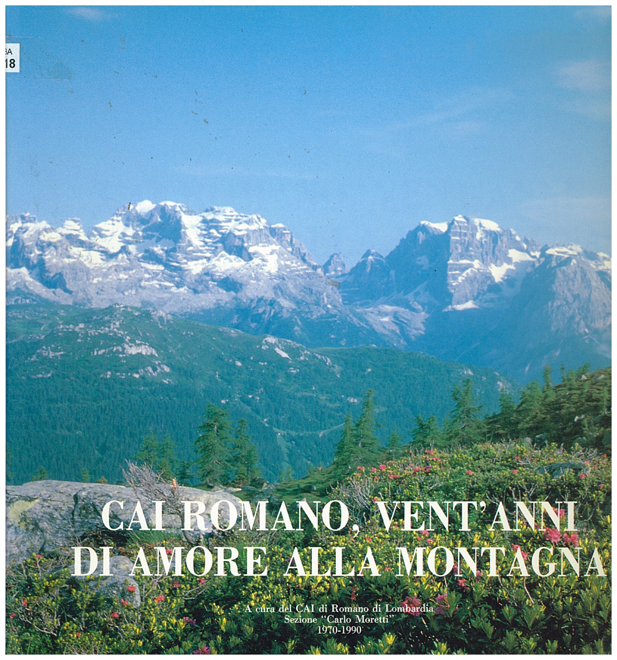 Copertina di CAI Romano, Vent'Anni di Amore Alla Montagna