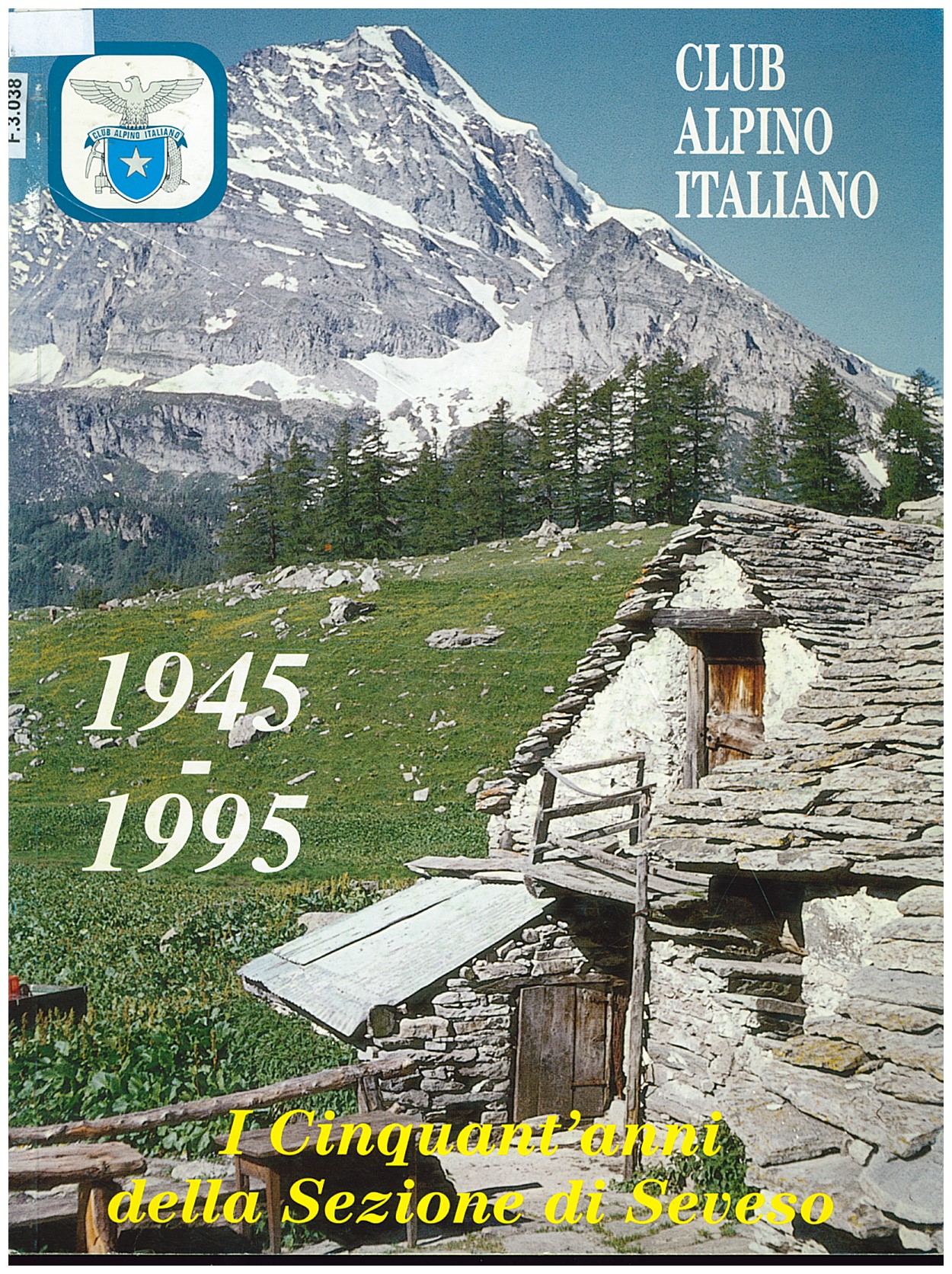 Copertina di 1945-1995 -  I 50 Anni della Sezione di Seveso
