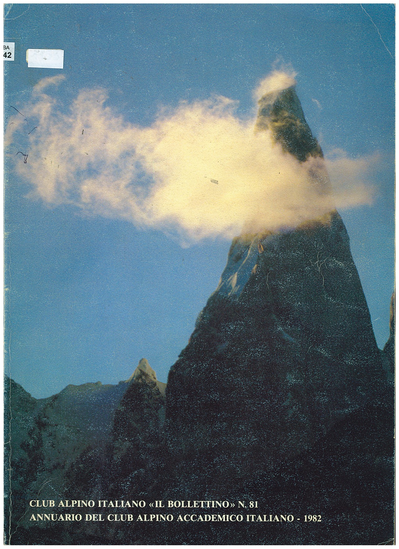 Copertina di Il Bollettino Club Alpino Accademico Italiano (annuario 1982)
