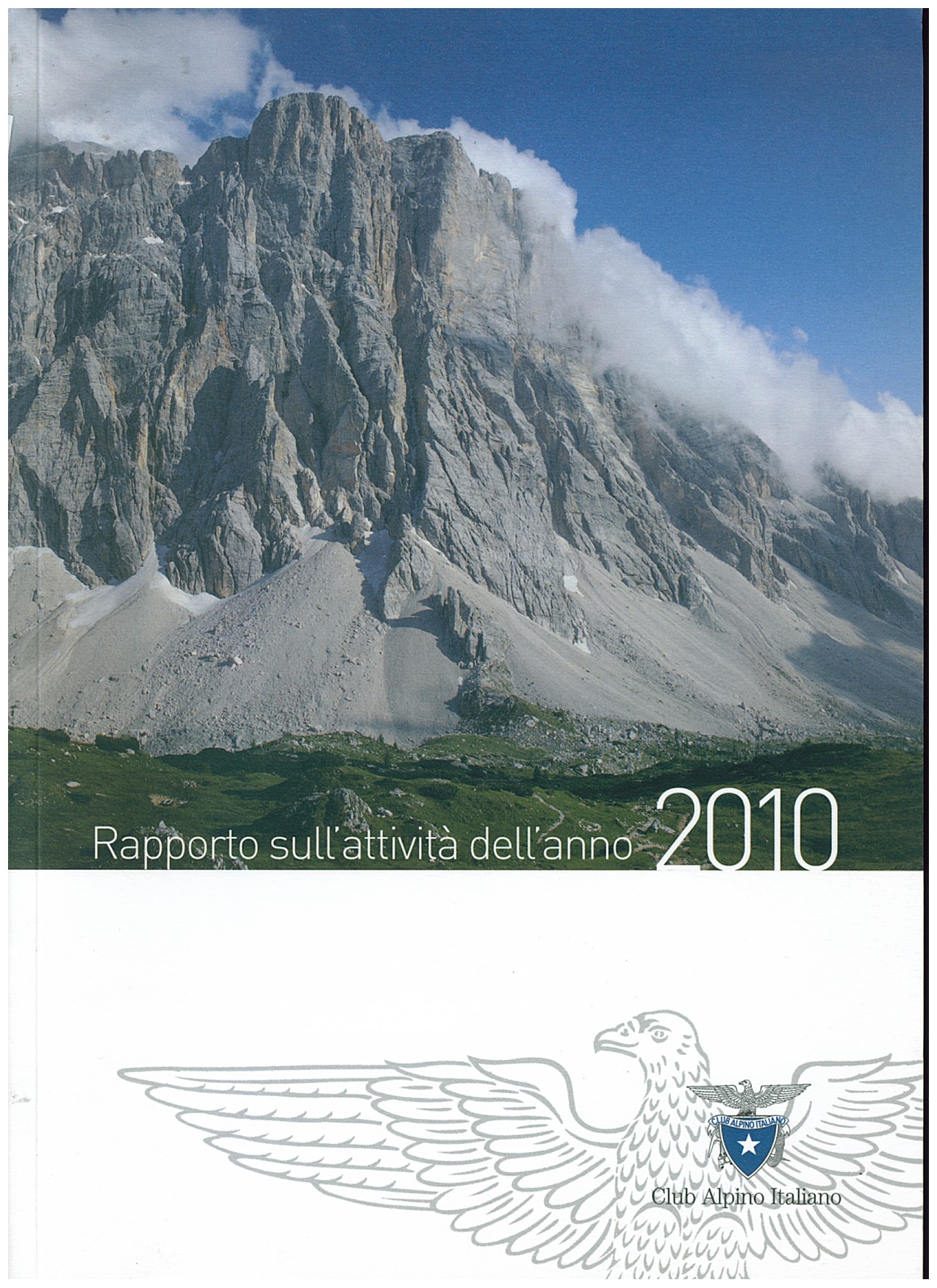 Copertina di CAI Rapporto Attività anno 2010