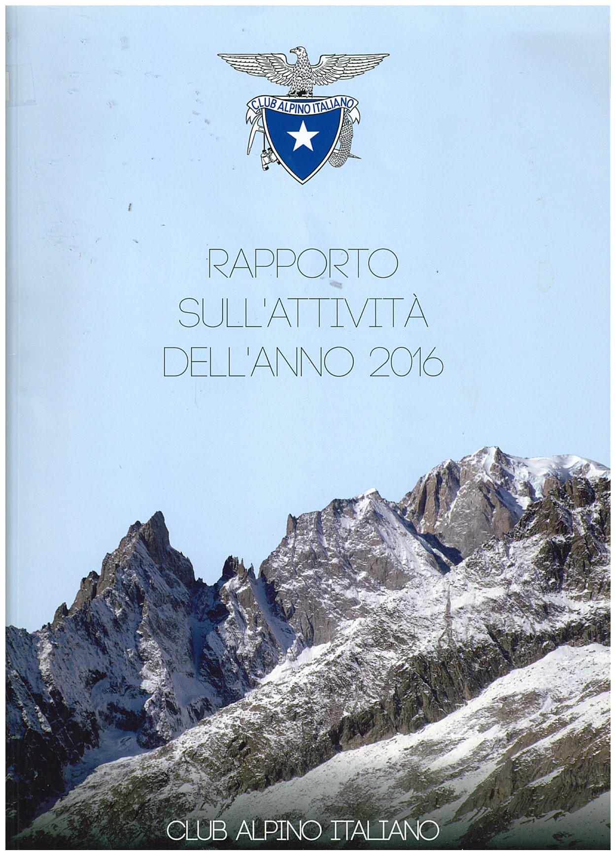 Copertina di CAI Rapporto Attività anno 2016